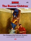 Disappearing Staircase Mystery (eBook): Boxcar Children Series, Book 85